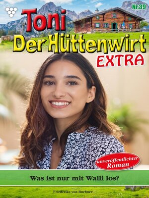 cover image of Was ist nur mit Walli los?